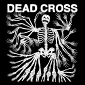Dead Cross - Bela Lugosi's Dead