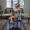 Talking About Love - Single