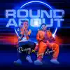 Roundabout (feat. Terry Apala) - Single album lyrics, reviews, download