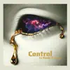 Control (feat. Lu Bandz) - Single album lyrics, reviews, download