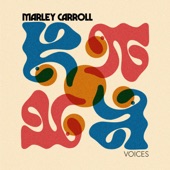 Marley Carroll - The One