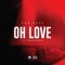 Oh Love - Rnb Base lyrics