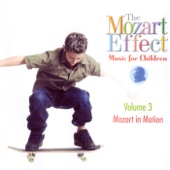 The Mozart Effect: Music for Children Volume 3 - Mozart In Motion artwork