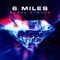6 Miles - Bugra Atmaca lyrics