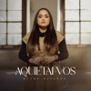 Aquietai-Vos - Single