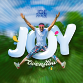 Joy Overflow - Joepraize