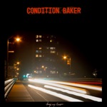 Condition Baker - Long Way Home