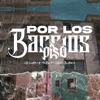 Por los barrios piso (feat. David Blanco) - Single