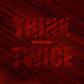 Savoir Faire - Think Twice