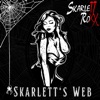 Skarlett's Web, 2022
