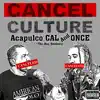 Cancel Culture (American Cholo Diss) (feat. Once) - Single album lyrics, reviews, download
