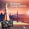 Budapest Lounge Selecta, Vol. 1 (Smooth Electronic Beats from Hungary)