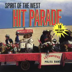 Hit Parade - Spirit Of The West