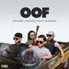 Oof - Single (feat. Saman Wilson, Sohrab Mj & Moody Moussavi) - Single album lyrics, reviews, download
