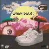 Woah Dale - Single album lyrics, reviews, download
