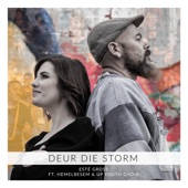 Deur Die Storm (feat. Hemelbesem & UP YOUTH CHOIR) artwork