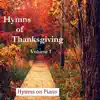 Hymns of Thanksgiving, Vol. 1 album lyrics, reviews, download