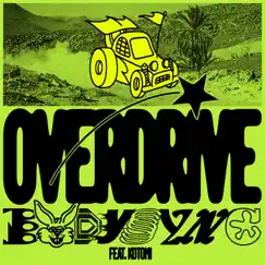 Overdrive (feat. Kotomi) - Single by Bodysync, Ryan Hemsworth & Giraffage album reviews, ratings, credits