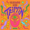 Trippin - Single