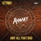 Aint All That Bad - V77NNY lyrics