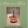 Soften My Heart - Classical Praise Guitar (Instrumental)