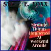 Strange Things Happened At Weekend Arcade (Remastered) - Single album lyrics, reviews, download
