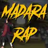 Stream & download Madara Rap (feat. Shwabadi) - Single