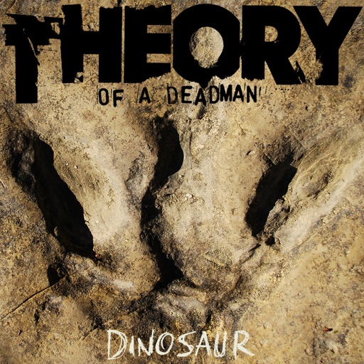Art for Dinosaur by Theory of a Deadman