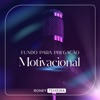 roney teixeira - Fundo para Pregação Motivacional