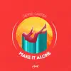 Make It Alone - Single album lyrics, reviews, download