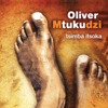 Tsimba Itsoka - Oliver Mtukudzi