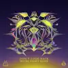 Don't Look Back (Moore Kismet Remix) - Single album lyrics, reviews, download