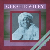 Geeshie Wiley - Last kind word blues