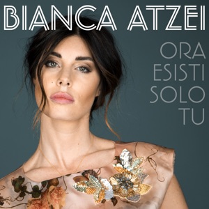 Ora esisti solo tu - Single