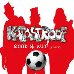 Rood & Wit - Single - Katastroof Rood & Wit - Single - Katastroof