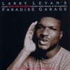 Larry Levan's Classic West End Records Remixes Made Famous At the Legendary Paradise Garage, 2012