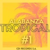 Alabanza Tropical #1