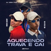 Aquecendo Trava e Cai by DJ Jeeh FDC