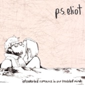 P.S. Eliot - Incoherent Love Songs