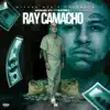 Ray Camacho (feat. GT Garza) - Single album lyrics, reviews, download
