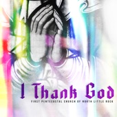 I Thank God artwork