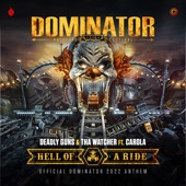 Hell of a Ride (Official Dominator 2022 Anthem) [feat. Carola] [Extended Mix] artwork