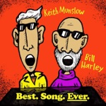 Bill Harley & Keith Munslow - Best. Song. Ever.