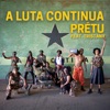 Prétu - A Luta Continua (feat. Tristany)