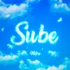 Sube - Single album lyrics, reviews, download