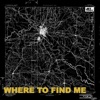 Where To Find Me - Single, 2022