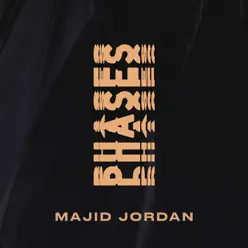 Phases - Single - Majid Jordan