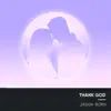 Thank God (Electro Acoustic Mix) - Single album lyrics, reviews, download