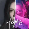Home (Fenner Remix) - Single album lyrics, reviews, download