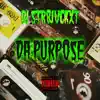 Da Purpose - Single album lyrics, reviews, download